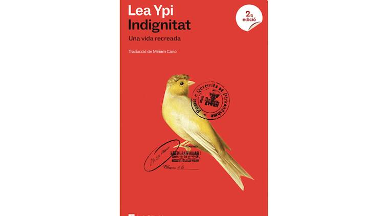 'Indignitat', de Lea Ypi 'Indignitat', de Lea Ypi