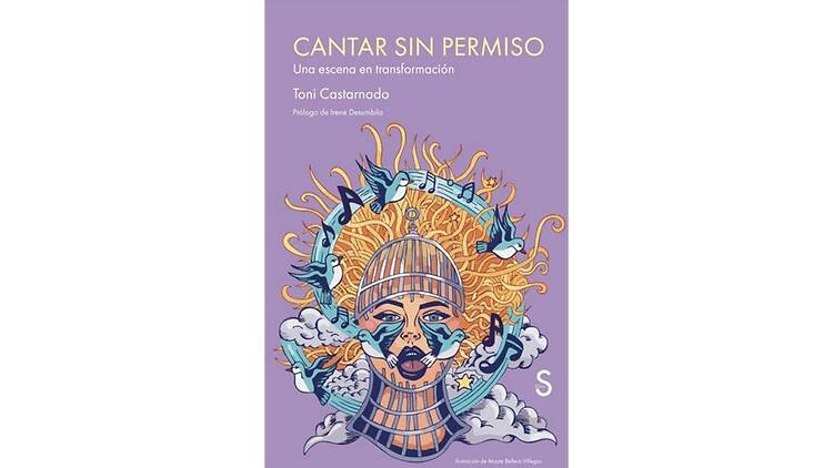 ‘Cantar sin permiso’, de Toni Castarnado