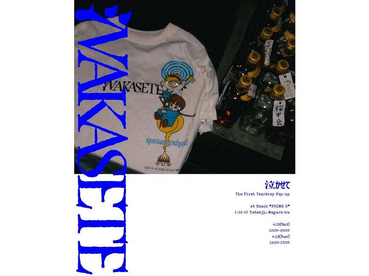 NAKASETE ‒ The First Teardrop Pop-up