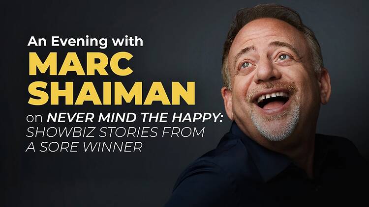 An Evening with Marc Shaiman: Never Mind the Happy