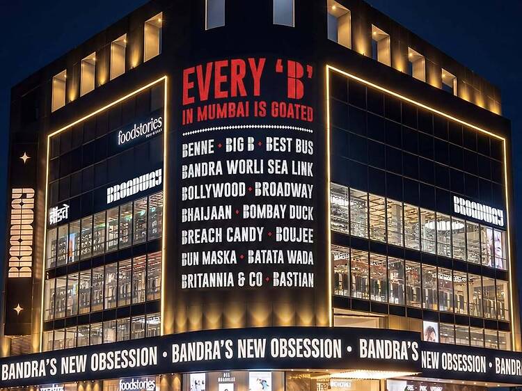 Broadway comes to Bandra: Find out what brands they're bringing on