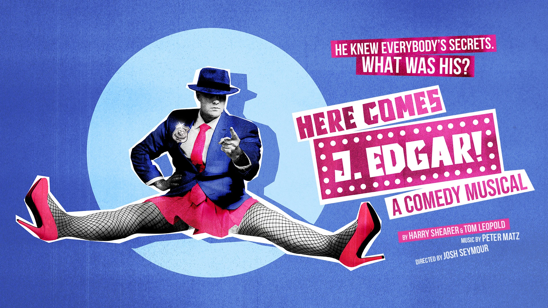 Here Comes J Edgar Hoover!, King&rsquo;s Head Theatre, 2026