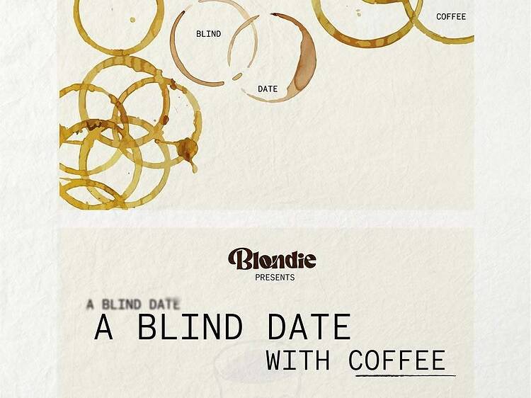 Blondie Presents: A Blind Date With Coffee | Coffee tasting Blondie Presents: A Blind Date With Coffee | Coffee tasting