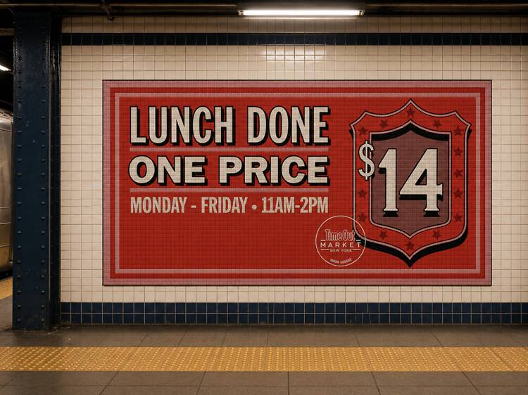 Lunch done. One price. $14!