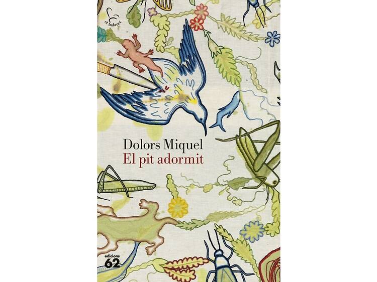 'El pit adormit', de Dolors Miquel 'El pit adormit', de Dolors Miquel