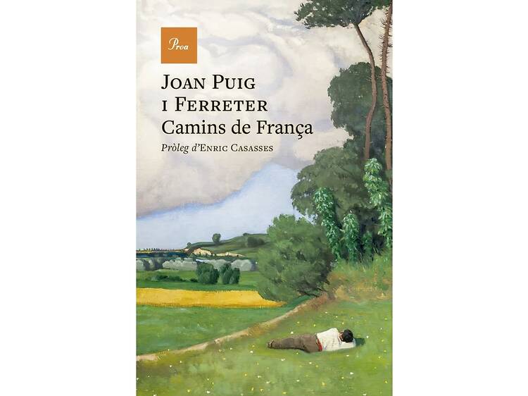 'Camins de França', de Joan Puig i Ferreter 'Camins de França', de Joan Puig i Ferreter