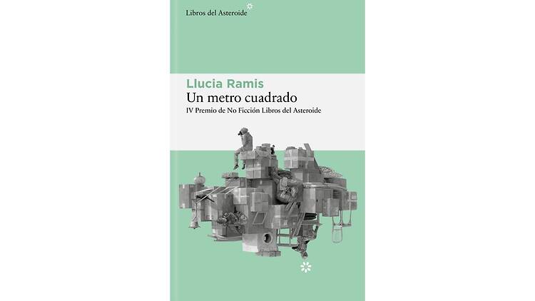 'Un metro cuadrado', de Llucia Ramis 'Un metro cuadrado', de Llucia Ramis