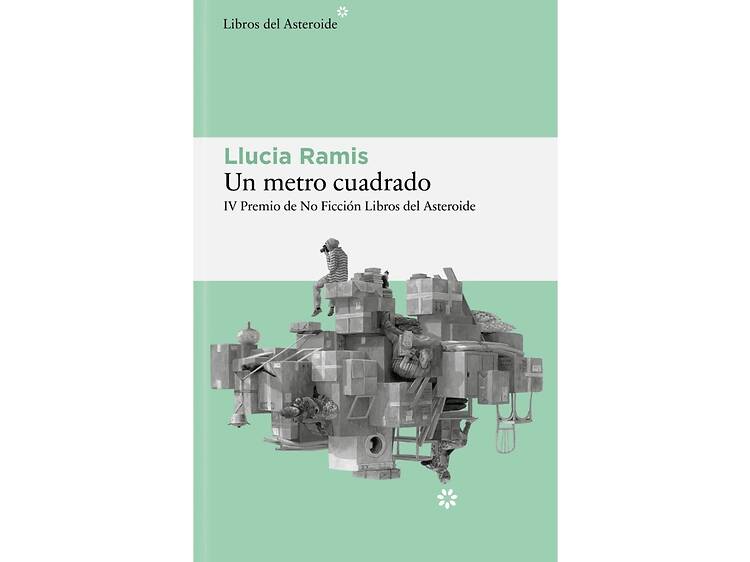 'Un metro cuadrado', de Llucia Ramis 'Un metro cuadrado', de Llucia Ramis