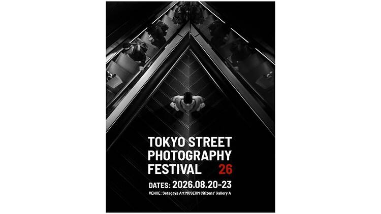 TOKYO STREET PHOTOGRAPHY FESTIVAL TOKYO STREET PHOTOGRAPHY FESTIVAL