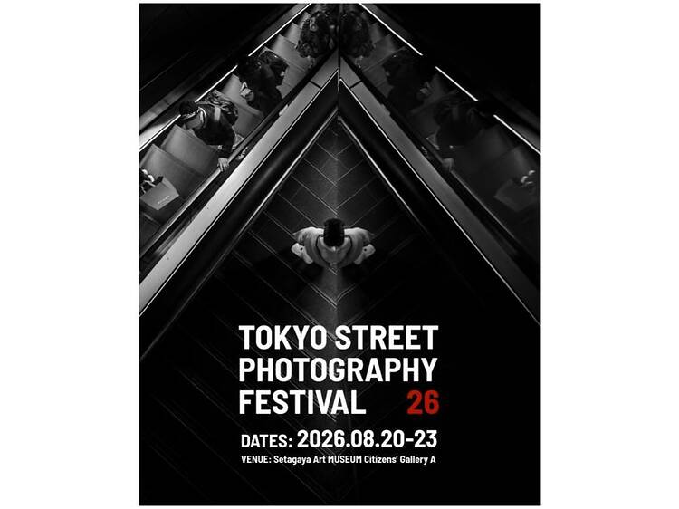 TOKYO STREET PHOTOGRAPHY FESTIVAL TOKYO STREET PHOTOGRAPHY FESTIVAL