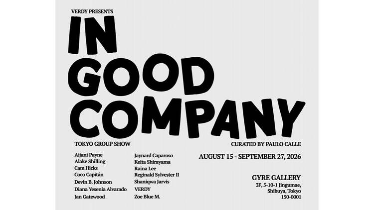 VERDY Presents ′′In Good Company” VERDY Presents ′′In Good Company”