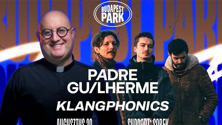 Padre Guilherme és Klangphonics a Budapest Parkban Padre Guilherme és Klangphonics a Budapest Parkban