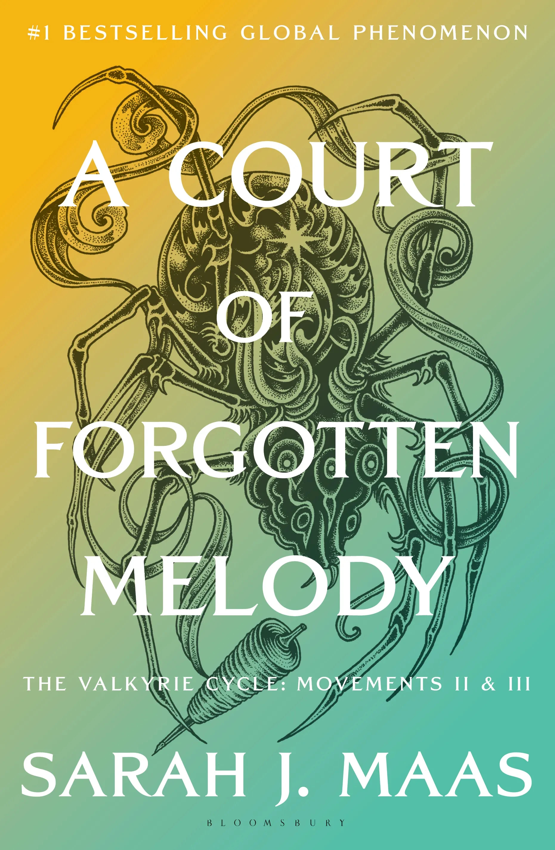 A Court of Forgotten Melody: The Valkyrie Cycle: Movements II and III by Sarah J. Maas cover shows a spider with a spool of thread