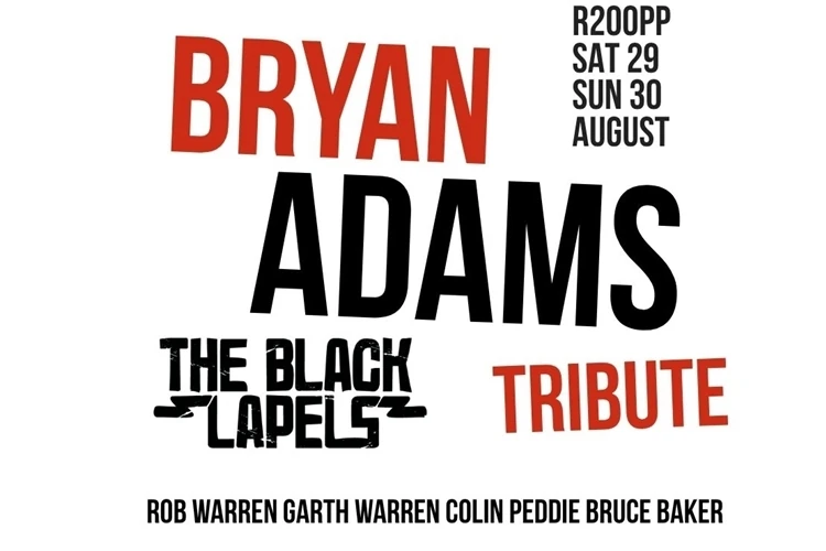 It's time for some classic rock with The Black Lapels' tribute to Bryan Adams. 