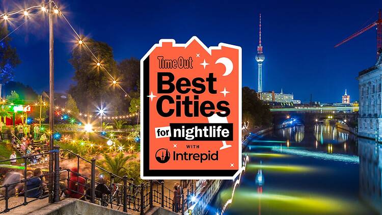 The world’s 20 best cities for nightlife in 2026