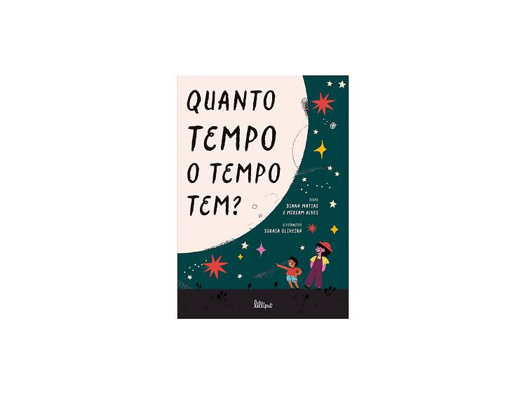 Quanto Tempo o Tempo Tem? Quanto Tempo o Tempo Tem?