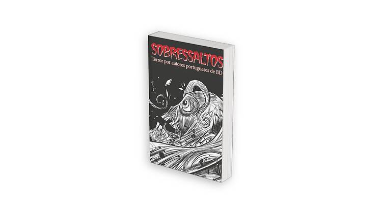 Sobressaltos: Terror por autores portugueses de BD Sobressaltos: Terror por autores portugueses de BD