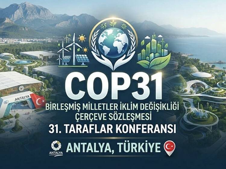 2026 Birleşmiş Milletler İklim Değişikliği Konferansı (COP31) takvimi netleşti