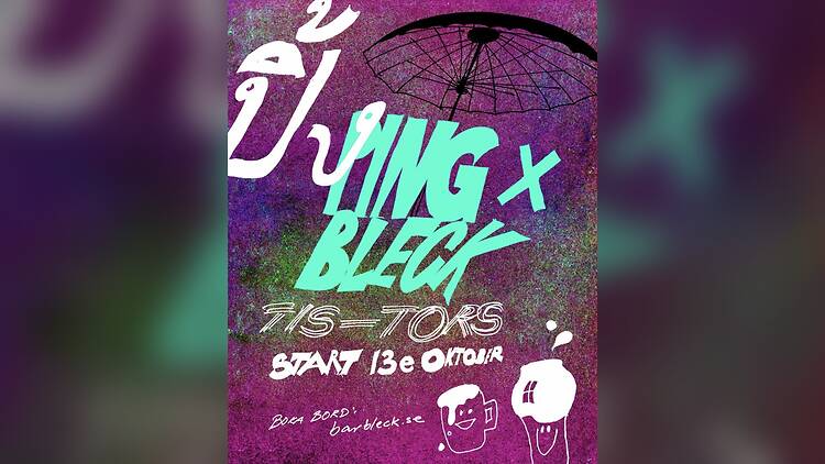 Poster for Ping Söder's residency at Bleck: hand-drawn mint-green lettering reading "Ping x Bleck, tis–tors, start 13e oktober" on a grainy purple background, with a parasol, Thai script and two smiling cartoon cups.