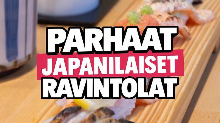 Helsingin japanilaiset ravintolat – nämä ovat suosikkimme