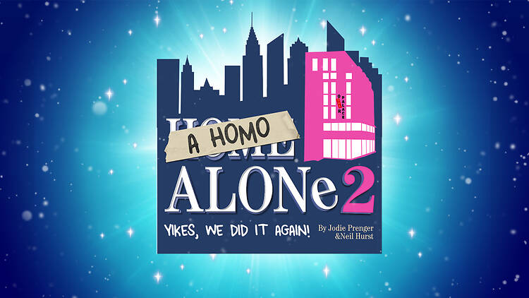 Homo Alone 2, The Other Palace, 2026